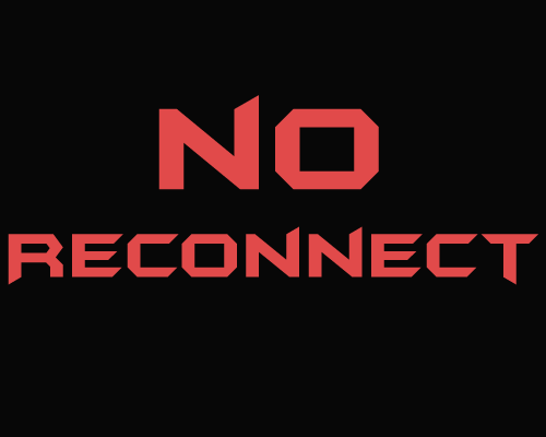 no reconnect
